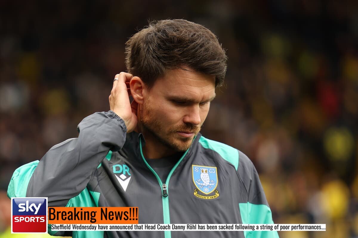 Breaking News:  Sheffield Wednesday Head Coach (Danny Röhl) got sack after…